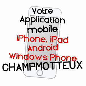 application mobile à CHAMPMOTTEUX / ESSONNE