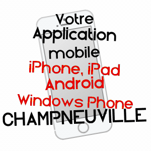 application mobile à CHAMPNEUVILLE / MEUSE
