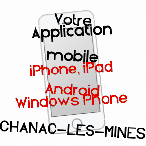application mobile à CHANAC-LES-MINES / CORRèZE