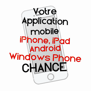 application mobile à CHANCé / ILLE-ET-VILAINE