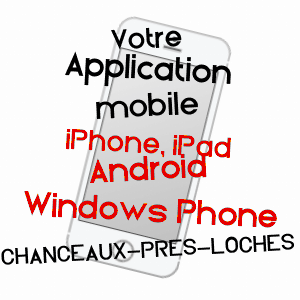 application mobile à CHANCEAUX-PRèS-LOCHES / INDRE-ET-LOIRE