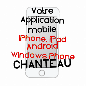 application mobile à CHANTEAU / LOIRET