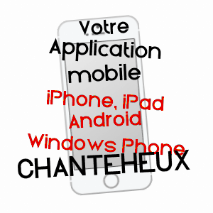 application mobile à CHANTEHEUX / MEURTHE-ET-MOSELLE