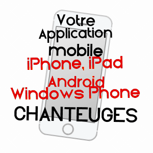 application mobile à CHANTEUGES / HAUTE-LOIRE