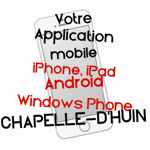 application mobile à CHAPELLE-D'HUIN / DOUBS
