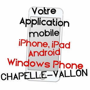 application mobile à CHAPELLE-VALLON / AUBE