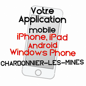 application mobile à CHARBONNIER-LES-MINES / PUY-DE-DôME