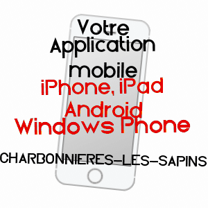 application mobile à CHARBONNIèRES-LES-SAPINS / DOUBS