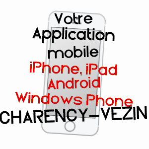 application mobile à CHARENCY-VEZIN / MEURTHE-ET-MOSELLE