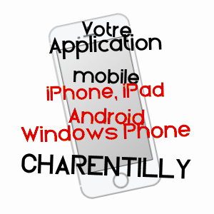 application mobile à CHARENTILLY / INDRE-ET-LOIRE