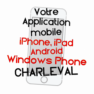 application mobile à CHARLEVAL / EURE