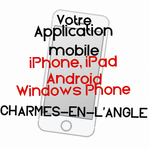 application mobile à CHARMES-EN-L'ANGLE / HAUTE-MARNE