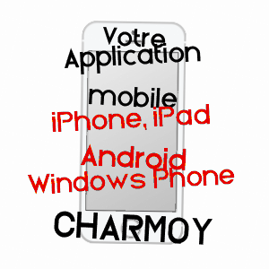 application mobile à CHARMOY / YONNE