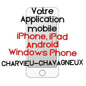 application mobile à CHARVIEU-CHAVAGNEUX / ISèRE