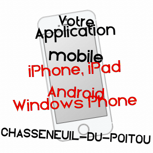 application mobile à CHASSENEUIL-DU-POITOU / VIENNE