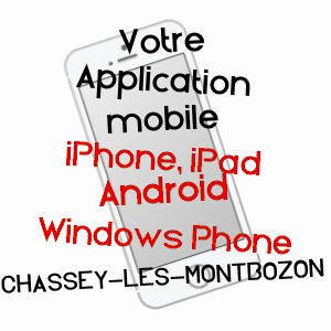 application mobile à CHASSEY-LèS-MONTBOZON / HAUTE-SAôNE