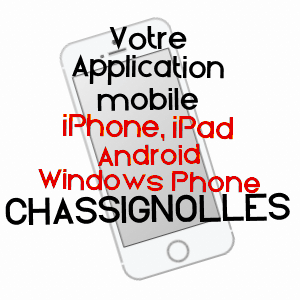 application mobile à CHASSIGNOLLES / HAUTE-LOIRE
