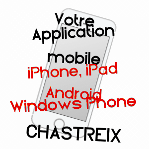 application mobile à CHASTREIX / PUY-DE-DôME