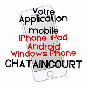 application mobile à CHâTAINCOURT / EURE-ET-LOIR