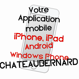 application mobile à CHâTEAUBERNARD / CHARENTE
