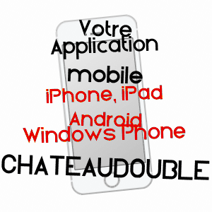 application mobile à CHâTEAUDOUBLE / VAR