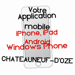 application mobile à CHâTEAUNEUF-D'OZE / HAUTES-ALPES