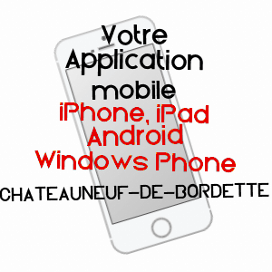 application mobile à CHâTEAUNEUF-DE-BORDETTE / DRôME