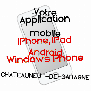 application mobile à CHâTEAUNEUF-DE-GADAGNE / VAUCLUSE