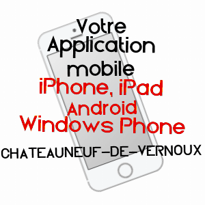 application mobile à CHâTEAUNEUF-DE-VERNOUX / ARDèCHE