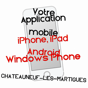 application mobile à CHâTEAUNEUF-LES-MARTIGUES / BOUCHES-DU-RHôNE