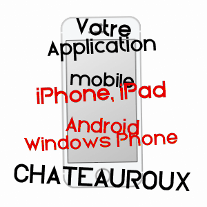 application mobile à CHâTEAUROUX / INDRE