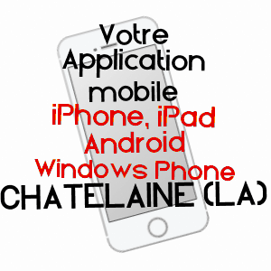 application mobile à CHâTELAINE (LA) / JURA