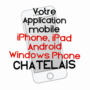 application mobile à CHâTELAIS / MAINE-ET-LOIRE