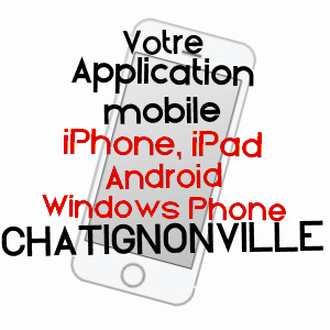 application mobile à CHATIGNONVILLE / ESSONNE