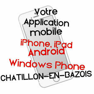 application mobile à CHâTILLON-EN-BAZOIS / NIèVRE