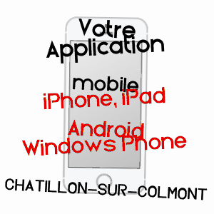 application mobile à CHâTILLON-SUR-COLMONT / MAYENNE
