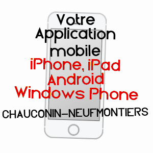 application mobile à CHAUCONIN-NEUFMONTIERS / SEINE-ET-MARNE