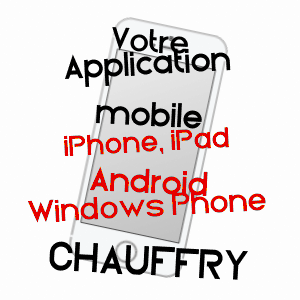 application mobile à CHAUFFRY / SEINE-ET-MARNE