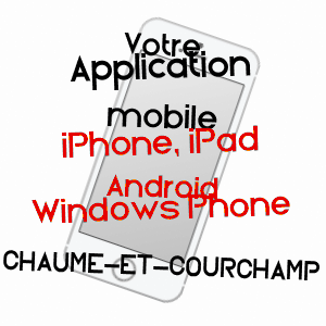 application mobile à CHAUME-ET-COURCHAMP / CôTE-D'OR