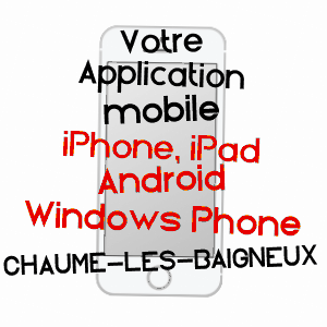 application mobile à CHAUME-LèS-BAIGNEUX / CôTE-D'OR
