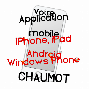 application mobile à CHAUMOT / YONNE