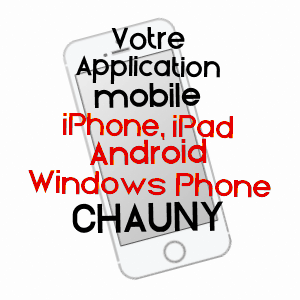 application mobile à CHAUNY / AISNE