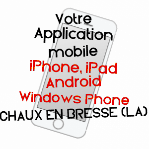 application mobile à CHAUX EN BRESSE (LA) / JURA