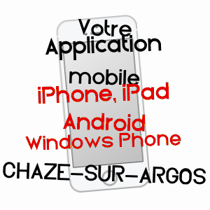 application mobile à CHAZé-SUR-ARGOS / MAINE-ET-LOIRE