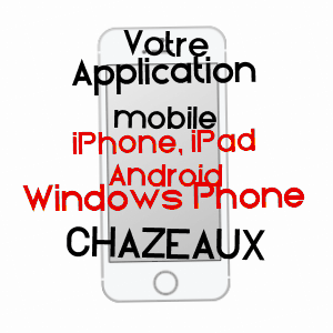 application mobile à CHAZEAUX / ARDèCHE