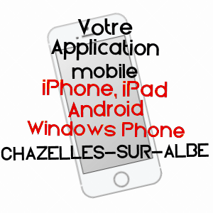 application mobile à CHAZELLES-SUR-ALBE / MEURTHE-ET-MOSELLE