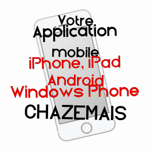 application mobile à CHAZEMAIS / ALLIER