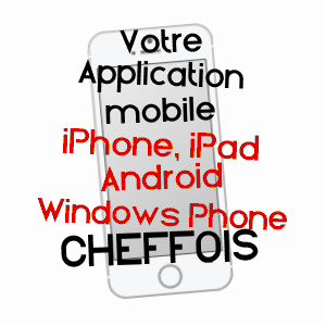 application mobile à CHEFFOIS / VENDéE