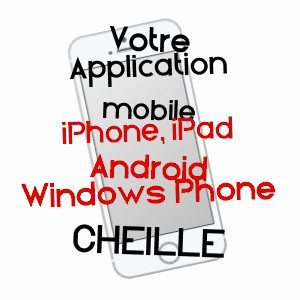 application mobile à CHEILLé / INDRE-ET-LOIRE