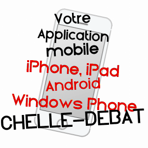 application mobile à CHELLE-DEBAT / HAUTES-PYRéNéES